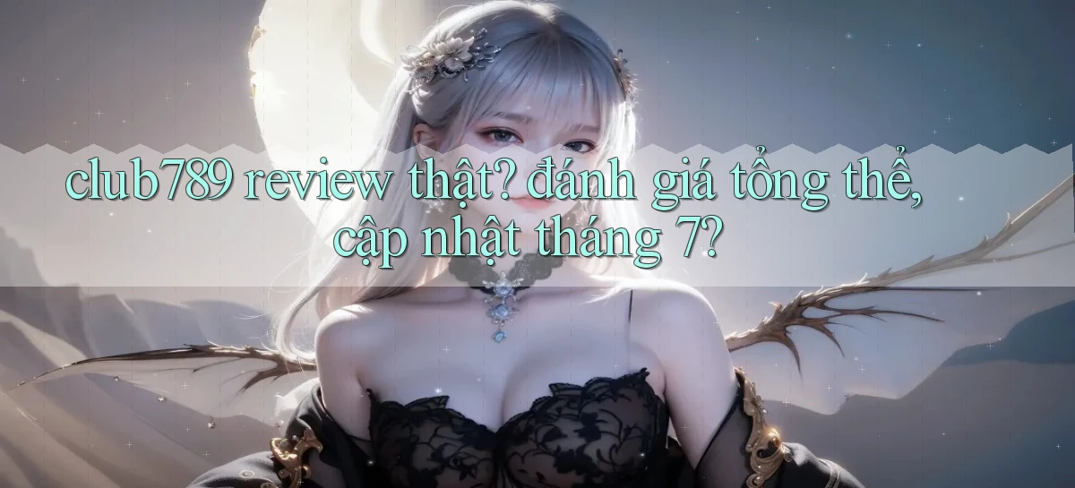 club789   Game Online   Cổng Chính Thức Cập Nhật