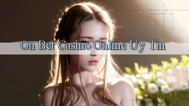 on bet casino online uy tín